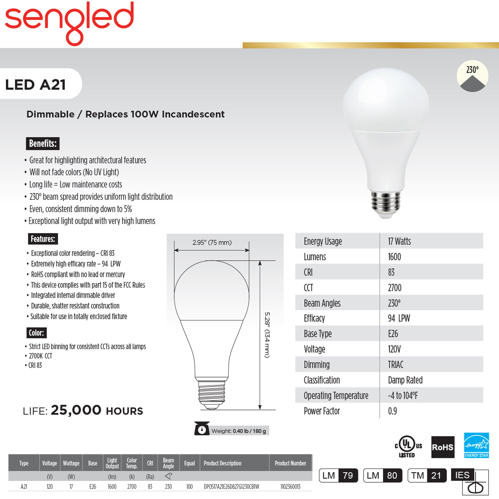 Sengled, AMPOULE LED 100W A21 DIMMABLE SENGLED, 120V, E26, 17W, 1600-LUMEN, 2700K