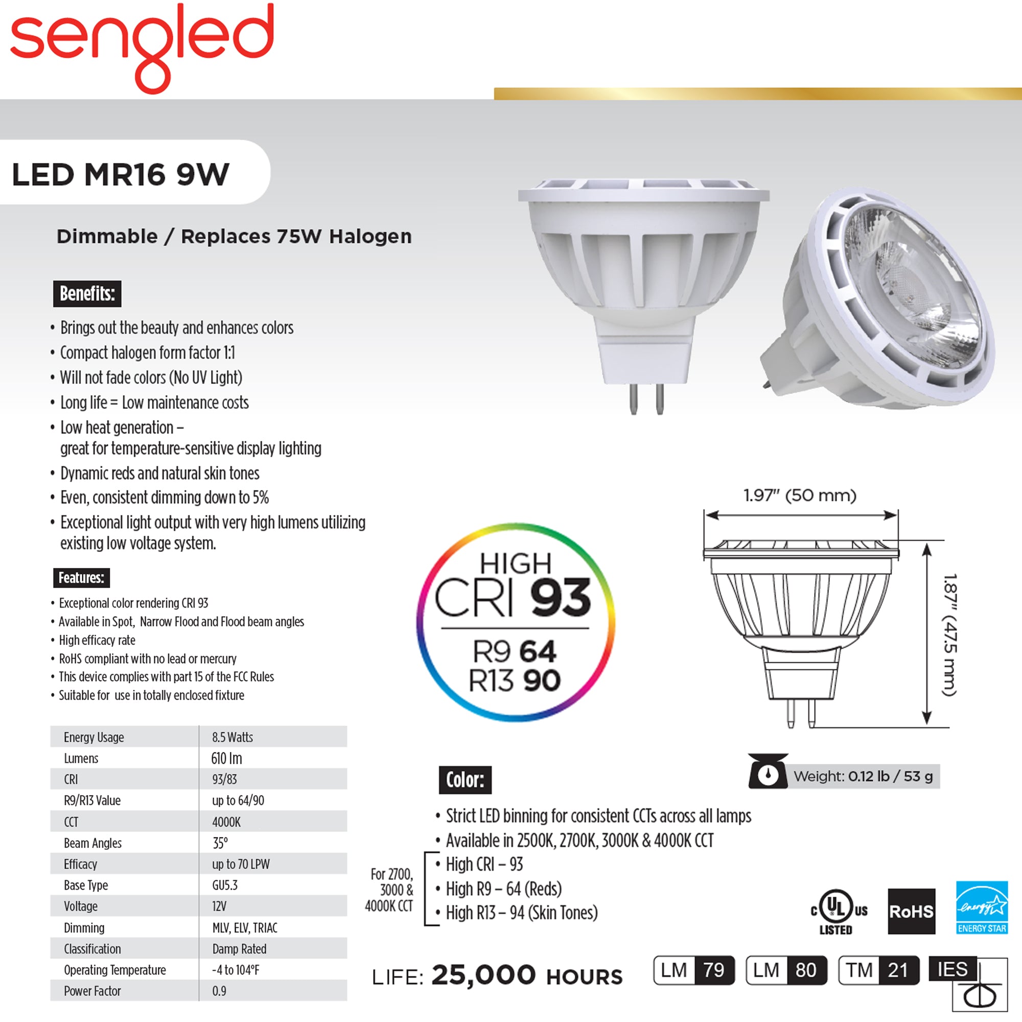 Sengled, AMPOULE LED DIMMABLE SENGLED, LAMPE MR16 GU5.3, 12V, 9W, 610-LUMEN, 4K, 35°.