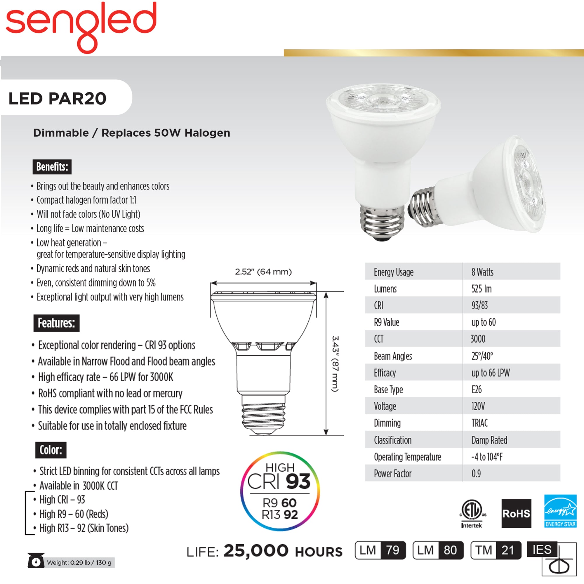 Sengled, AMPOULE LED SENGLED PAR20 DIMMABLE, 120V, 8W, E26 LAMP, 525-LUMEN, 3000K, 25°.